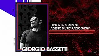 Adesso Music Radio Show EP083 - Giorgio Bassetti