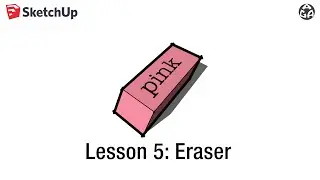 Lesson 5: Eraser