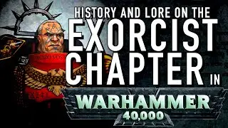 40 Facts and Lore on the Exorcist Spacemarine Chapter in Warhammer 40K Spacemarine Blanks