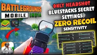 BGMI  Bluestacks Hidden Sensitivity Settings - Easy Recoil Control