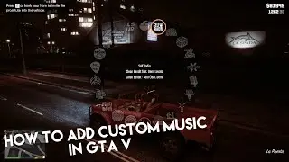 How To Add Custom (Own) Music in GTA V (5) in 2020