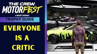The Crew Motorfest - Everyone is a Critic Trophy / Achievement Guide