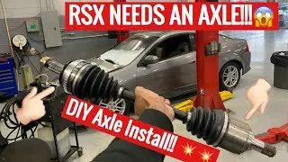02-06 Acura Rsx cv axle replacement diy