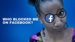 Facebook Who Blocked Me? ❌️ How to Know If Someone Blocked You on Facebook