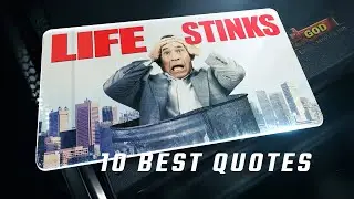 Life Stinks 1991 | 10 Best Quotes