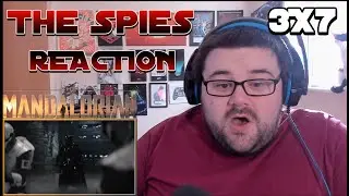 The Mandalorian - Se3 Ep7 - "The Spies" - Reaction