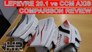 Lefevre (True) 20.1 vs CCM Axis blocker comparison review