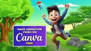 How to Create Animated Video using Canva for Free