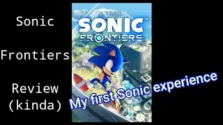 My first Sonic experience | Sonic Frontiers review (demo)