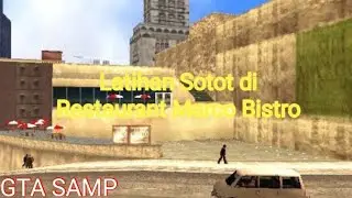 GTA SAMP ANDROID-Latihan Sotot Di Marco Bistro