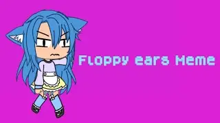 Floppy ears meme