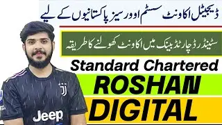 How to Online Apply for Standard Chartered Bank Roshan Digital Account, Standard Chartered Bank