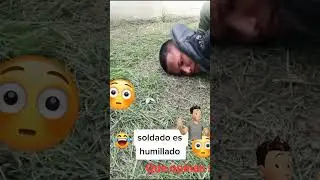 Soldado es humillado 😮