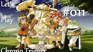 Let's Play Chrono Trigger #011 [HD] [Deutsch] - Der kaputte Roboter