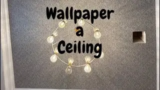 Wallpaper a Ceiling - Spencer Colgan