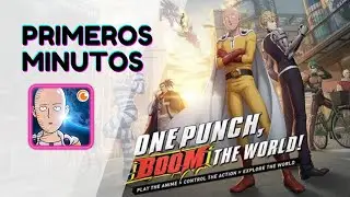 One Punch Man World || Primeros Minutos Android