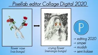 Tutorial edit mudah!!! Pixellab editing Collage Digital 