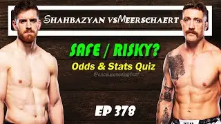 UFC Predictions, Odds & Statistics Quiz: Edmen Shahbazyan vs Gerald Meerschaert | EP 378