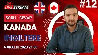 Soru - Cevap Canlı Yayını / İngiltere & Kanada, Eğitim ve Vize Başvuruları