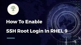 How To Enable SSH Root Login In RHEL 9
