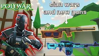 SEASON 4 POLYWAR UPDATE || CLAN WARS , POLYPASS , NEW GUNS AND MORE