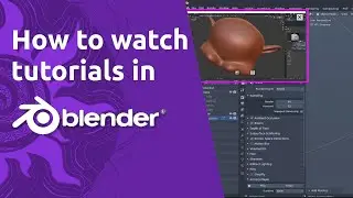 How to watch tutorials in Blender