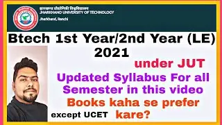 Btech Semester Wise Syllabus 2021/Jharkhand University Of Technology | jcece btech 2021 | JUT btech