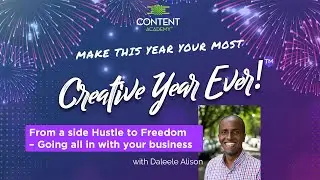 From a side Hustle to Full Freedom – Going all in with your business - Daleele Alison - CYE21