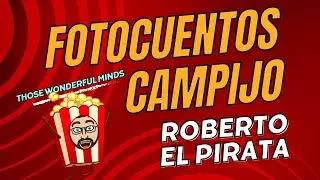 Fotocuentos Campijo - Roberto el pirata