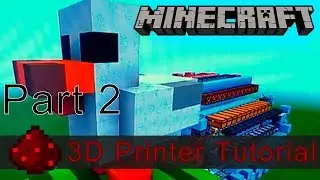 Minecraft Bedrock: 3D Printer Tutorial (Part 2)