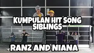 KUMPULAN HIT SONGS SIBLINGS DANCE COMPILATION | RANZ & NIANA