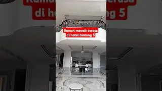 Rumah mewah serasa di hotel bintang 5 #shorts