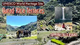 BATAD RICE TERRACES | UNESCO WORLD HERITAGE SITE | TAPPIYAH FALLS IFUGAO