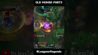 OLD MUNDO P3 #leagueoflegends #league #leagueshorts