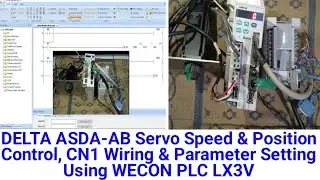 DELTA ASDA-AB Servo Speed & Position Control, CN1 Wiring & Parameter Setting Using WECON PLC LX3V