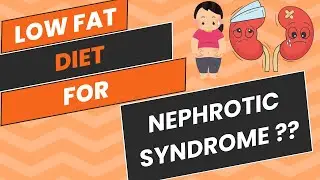 LOW FAT DIET IN NEPHROTIC SYNDROME PATIENTS | DYSLIPIDEMIA | DR.KUNAL PAI | PAEDIATRIC NEPHROLOGIST