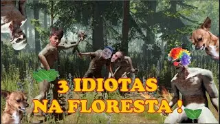 3 IDIOTAS NA FLORESTA - THE FLOREST