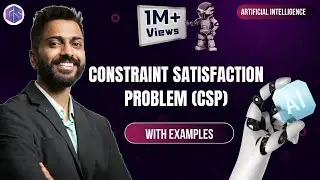 What is Constraint Satisfaction | Constraint Satisfaction Problem(CSP) in AI with Example
