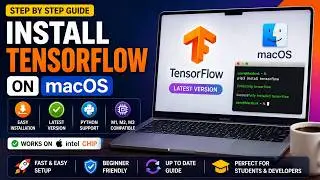 Install TensorFlow on MacOS | How to Install TensorFlow on MacOS | Install TensorFlow Latest Version