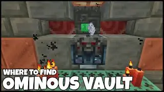 Where To Find OMINOUS VAULTS In MINECRAFT