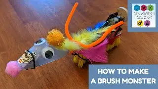 STEAM DT project: How to make a Brush Monster