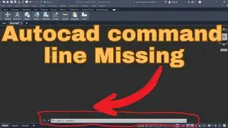 Autocad 2024 command line not showing on screen
