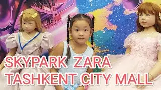 TASHKENT CITY MALL, ZARA и новая Крутая детская площадка SKYPARK🚀❤️🎉👍 НОВИНКА 2024😍