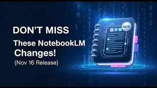 NotebookLM Release Notes from the week of 11.16 to 11.22.2025 #notebooklm #google #googlevids