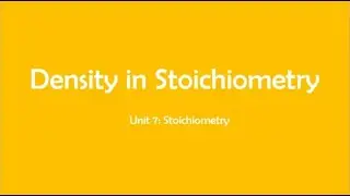 AP Chemistry: Density in Stoichiometry