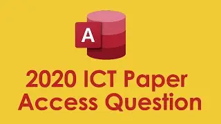 Grade 11 (2020 ICT Paper Access Question)