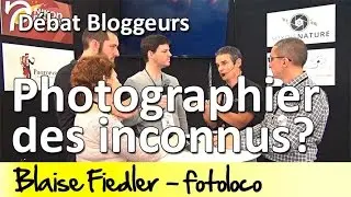 Comment photographier des inconnus dans la rue - débat bloggeurs