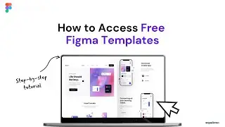 How to Access Free Figma Templates