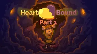 Heartbound Playthrough Episode 1 | No Commentary