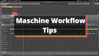 Maschine Tutorial for Beginners Tips (Audio Samples)